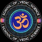 Profile avatar of @school_of_vedic_science