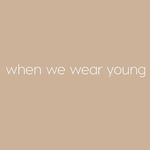 Profile avatar of when_we_wear_young