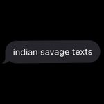 Profile avatar of indiansavagetexts